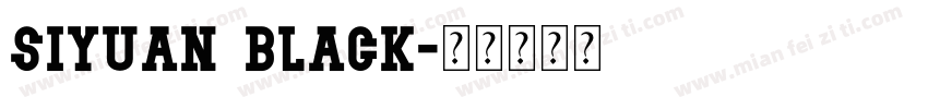siyuan black字体转换
